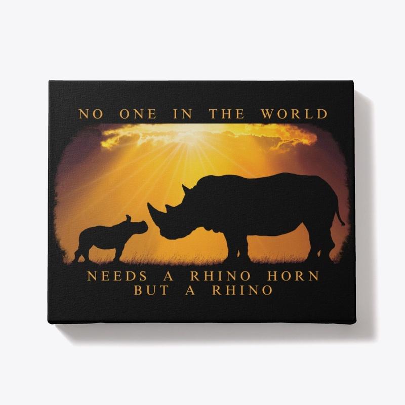 NO ONE NEEDS A RHINO HORN